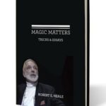 robert neale magic matters