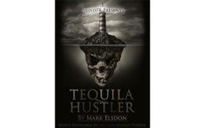 mark elsdon - tequila hustler - review